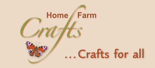 Home Farm Crafts ...Crafts for all